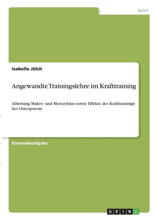 Angewandte Trainingslehre im Krafttraining (Paperback)