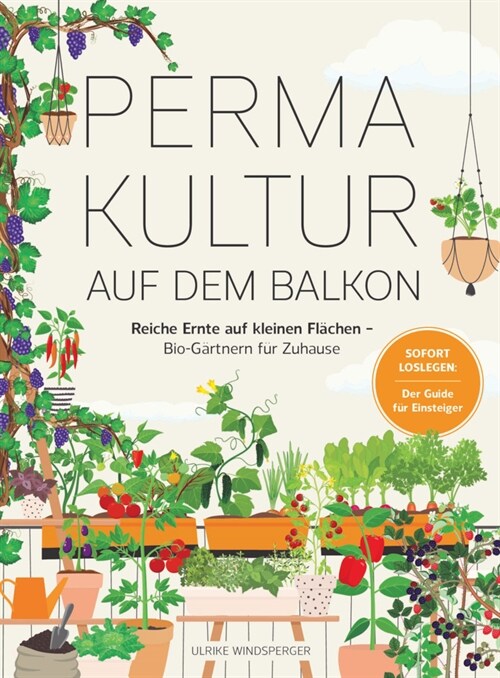 Permakultur auf dem Balkon (Paperback)