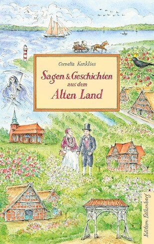 Sagen und Geschichten aus dem Alten Land (Hardcover)