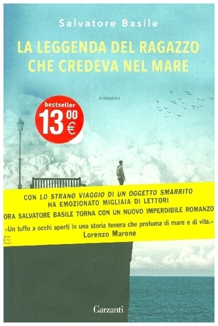 La leggenda del ragazzo che credeva nel mare (Hardcover)