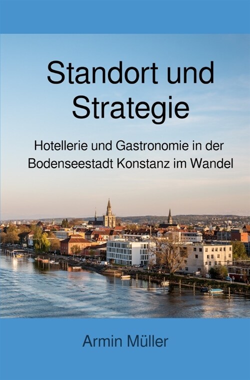 Standort und Strategie (Paperback)