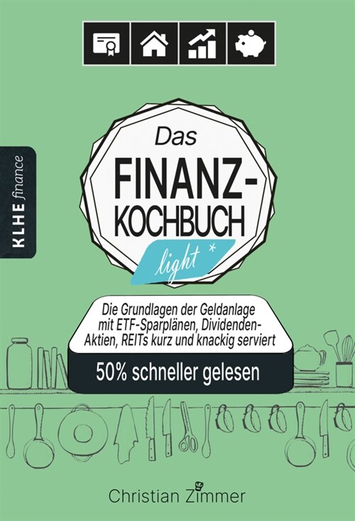 Das Finanz-Kochbuch light - Finanzen verstehen (Paperback)