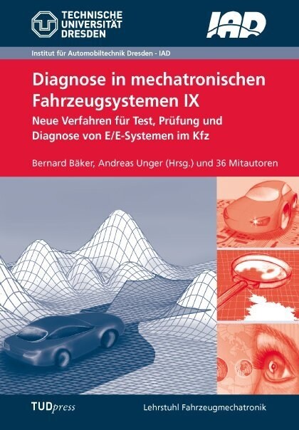Diagnose in mechatronischen Fahrzeugsystemen IX (Paperback)