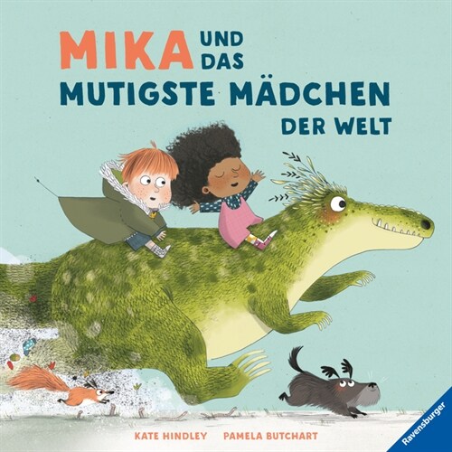 Mika und das mutigste Madchen der Welt (Hardcover)