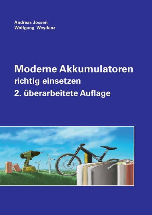 Moderne Akkumulatoren richtig einsetzen (Paperback)
