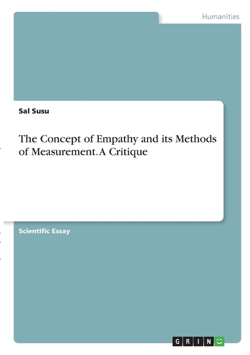 The Concept of Empathy and its Methods of Measurement. A Critique (Paperback)