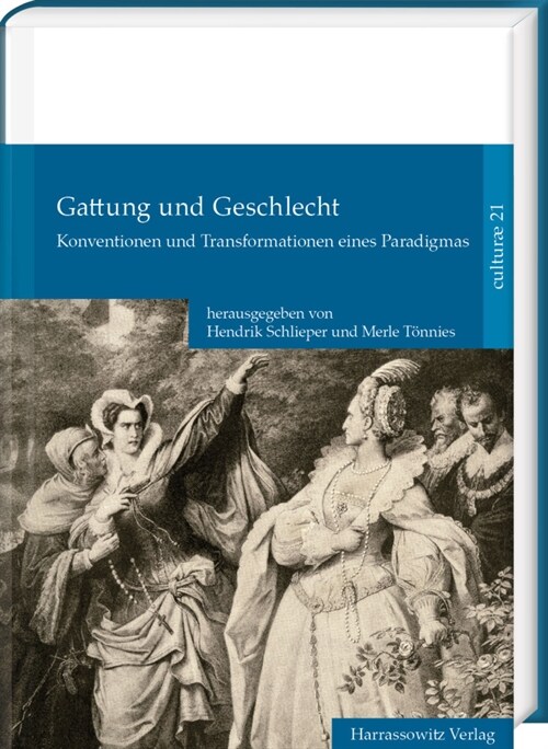 Gattung Und Geschlecht: Konventionen Und Transformationen Eines Paradigmas (Hardcover)