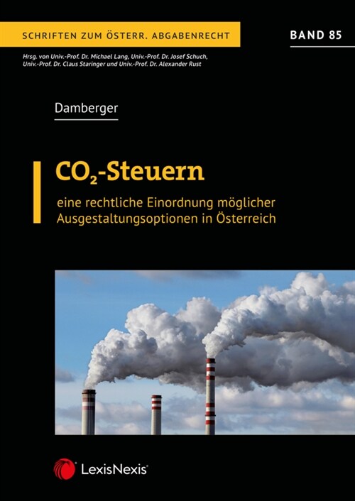 CO2-Steuern - eine rechtliche Einordnung moglicher Ausgestaltungsoptionen in Osterreich (Paperback)