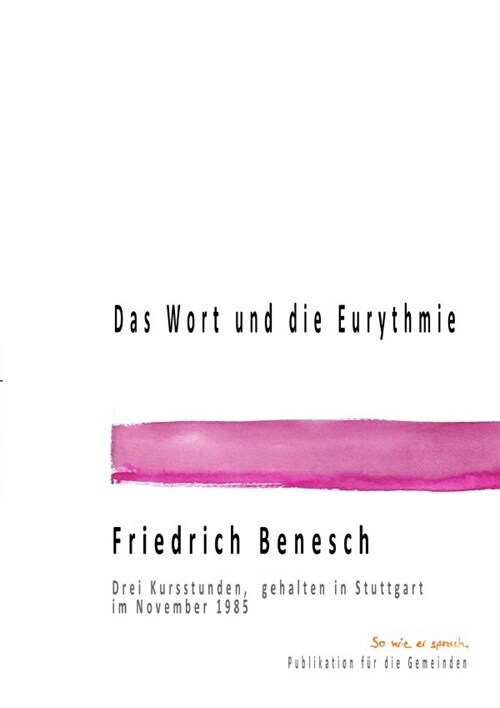 Das Wort und  Eurythmie (Paperback)