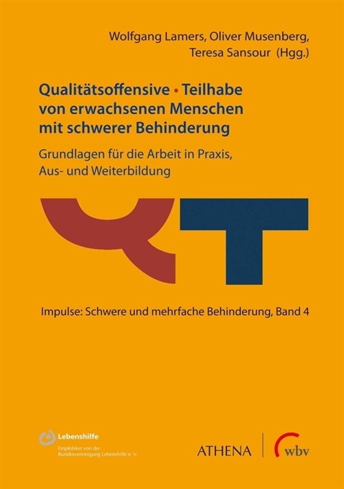 Qualitatsoffensive - Teilhabe von erwachsenen Menschen mit schwerer Behinderung (Book)