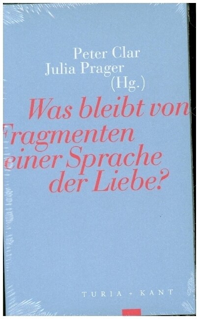 Was bleibt von Fragmenten einer Sprache der Liebe (Paperback)