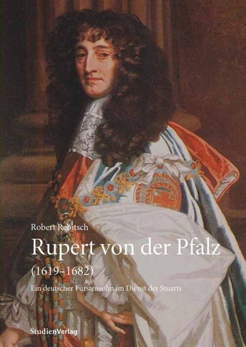 Rupert von der Pfalz (1619-1682) (Paperback)