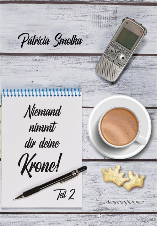 Niemand nimmt dir deine Krone!. Tl.2 (Paperback)