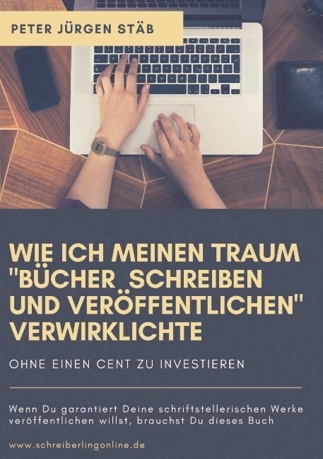 Wie ich meinen Traum, Bucher schreiben und veroffentlichen, verwirklichte! (Paperback)