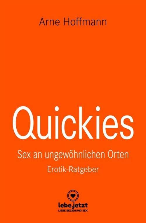 Quickies | Erotischer Ratgeber (Hardcover)