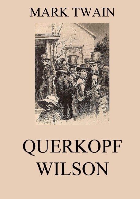 Querkopf Wilson (Paperback)