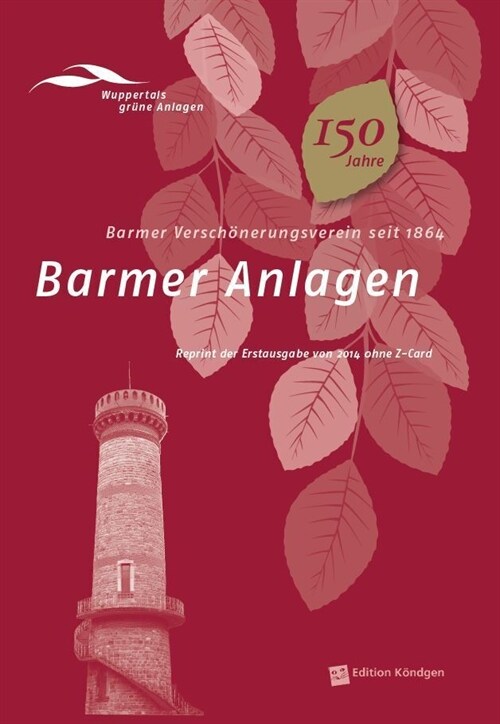 Barmer Anlagen - Barmer Verschonerungsverein seit 1864 (Paperback)