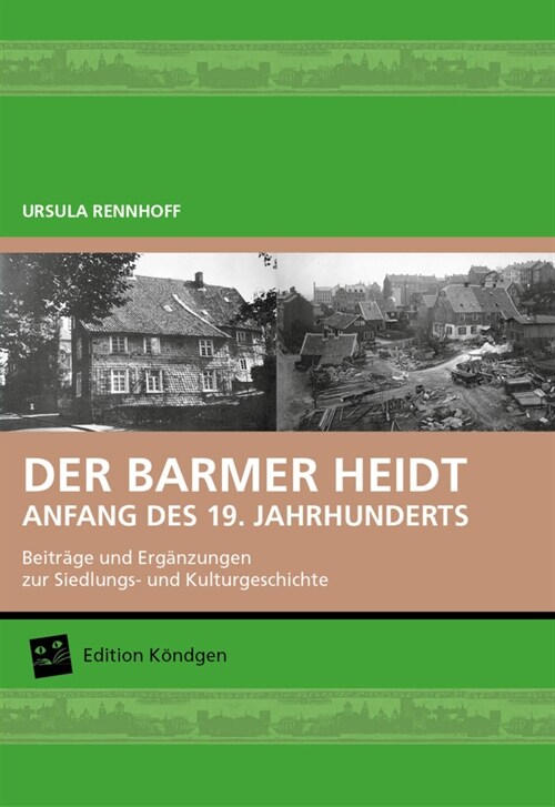 DER BARMER HEIDT - ANFANG DES 19. JAHRHUNDERTS (Paperback)