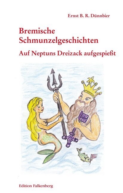 Auf Neptuns Dreizack aufgespießt (Paperback)