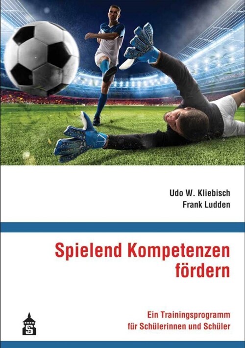 Spielend Kompetenzen fordern (Paperback)