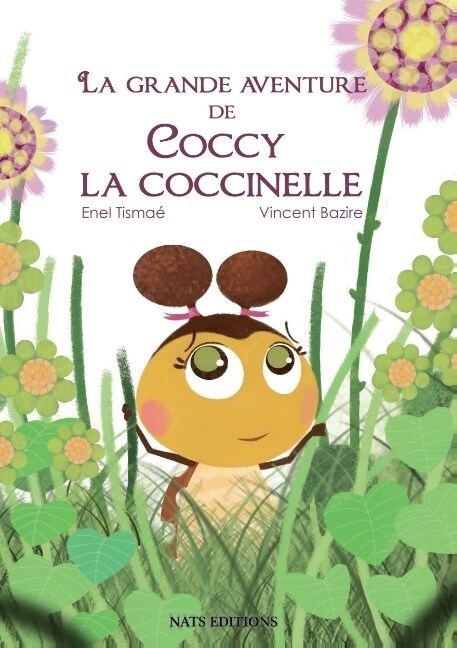 La grande avanture de Coccy la coccinelle (Paperback)