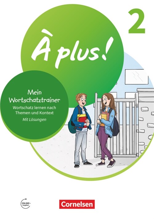 A plus ! Neubearbeitung - Franzosisch als 1. und 2. Fremdsprache - Ausgabe 2020 - Band 2. Bd.2 (Paperback)