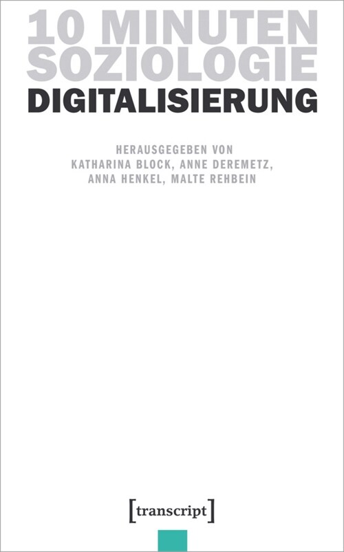 10 Minuten Soziologie: Digitalisierung (Paperback)