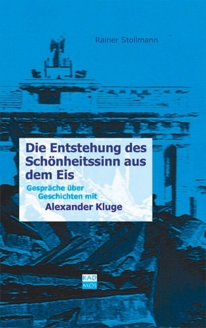 Die Entstehung des Schonheitssinnes aus dem Eis (Paperback)