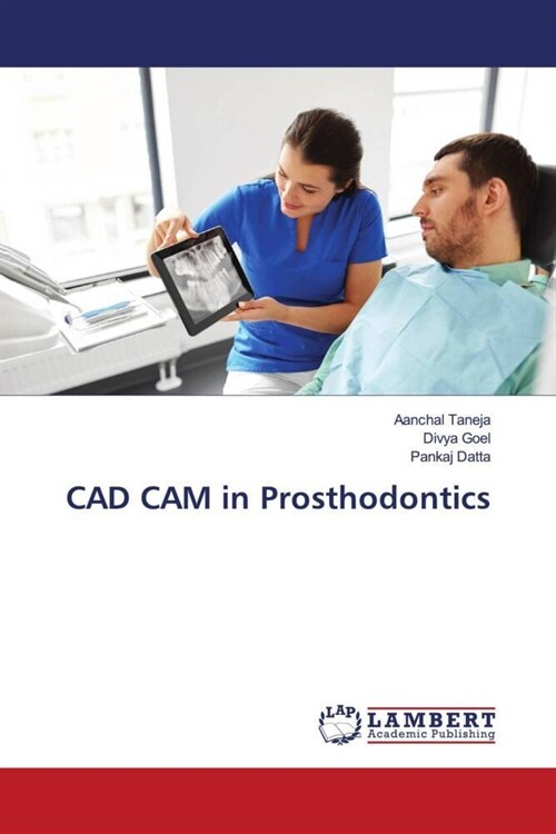 CAD CAM in Prosthodontics (Paperback)