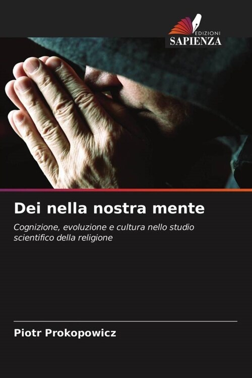 Dei nella nostra mente (Paperback)