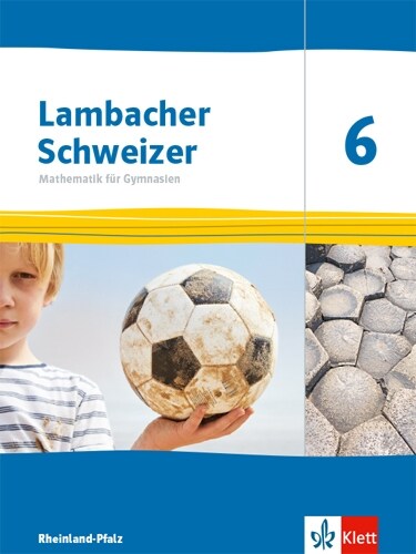 Lambacher Schweizer Mathematik 6. Ausgabe Rheinland-Pfalz (Hardcover)