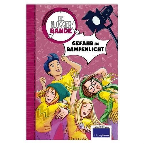 Die Bloggerbande...Gefahr im Rampenlicht (Hardcover)