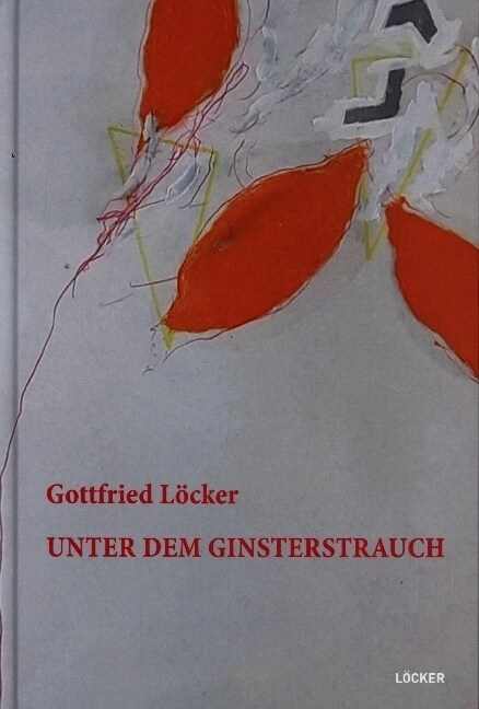 Unter dem Ginsterstrauch (Hardcover)