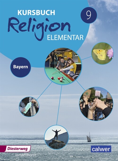 Kursbuch Religion Elementar / Kursbuch Religion Elementar - Ausgabe 2017 fur Bayern (Paperback)