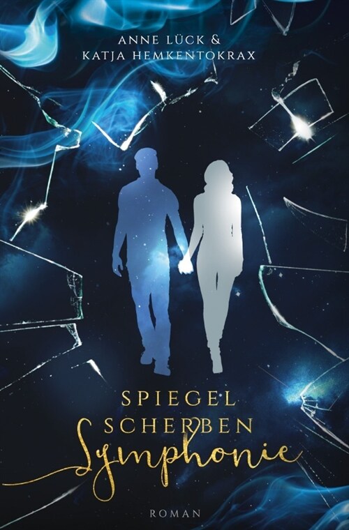 Spiegelscherben / Spiegelscherbensymphonie (Paperback)