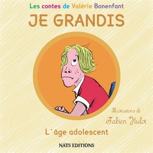 JE GRANDIS Lage adolescent (Paperback)