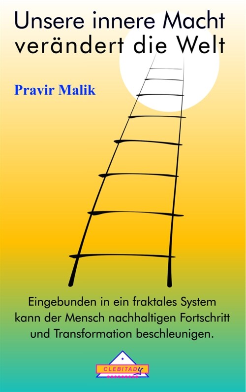 Unsere innere Macht verandert die Welt (Paperback)