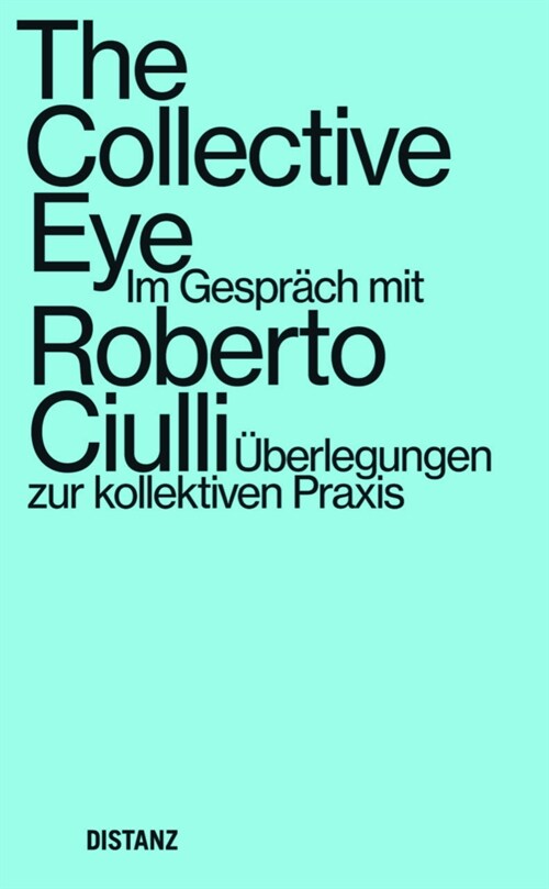 The Collective Eye (Paperback)