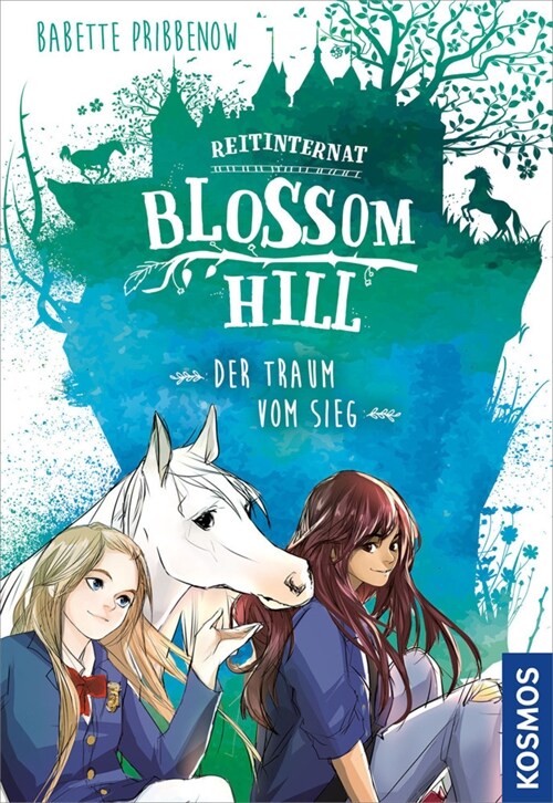 Reitinternat Blossom Hill, Der Traum vom Sieg (Hardcover)