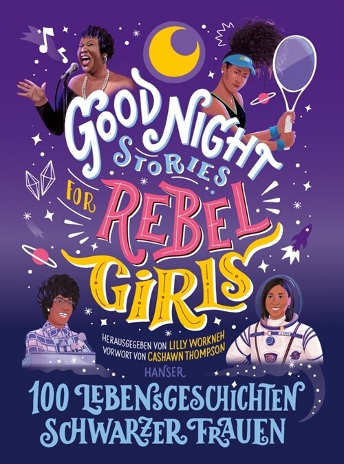 Good Night Stories for Rebel Girls - 100 Lebensgeschichten Schwarzer Frauen (Hardcover)