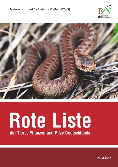 Rote Liste der Tiere, Pflanzen und Pilze Deutschlands - Reptilien (Hardcover)