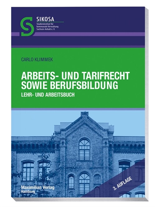 Arbeits- und Tarifrecht sowie Berufsbildung (Paperback)