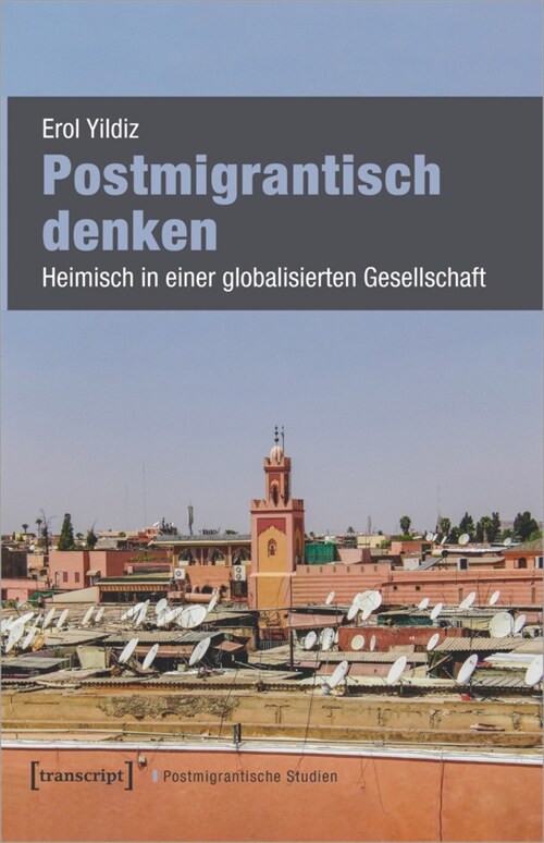 Postmigrantisch denken (Paperback)