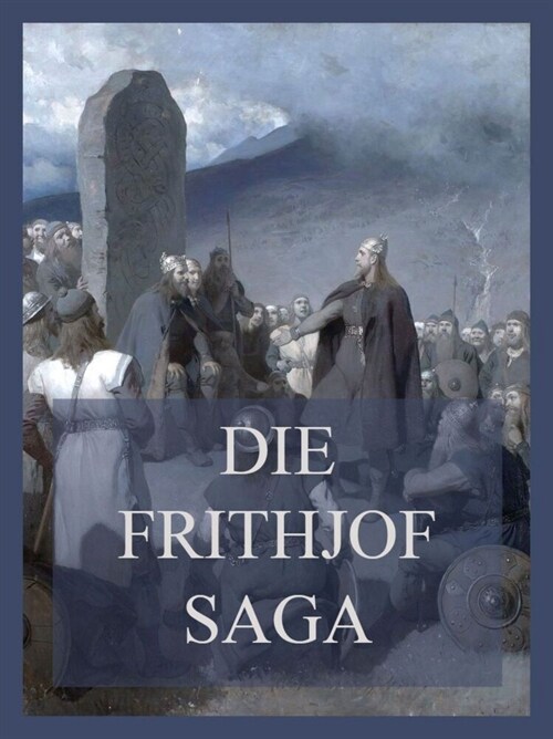 Die Frithjof-Saga (Paperback)