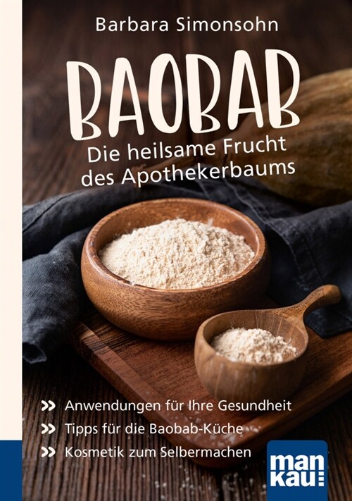 Baobab - Die heilsame Frucht des Apothekerbaums. Kompakt-Ratgeber (Paperback)