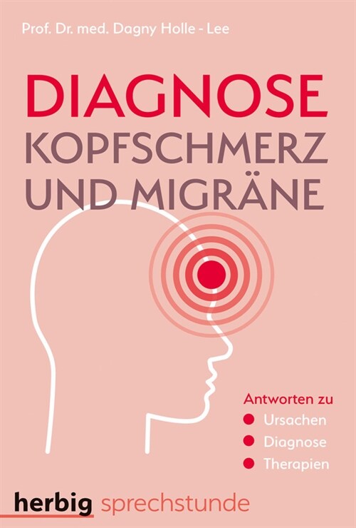 Diagnose Kopfschmerz und Migrane (Paperback)