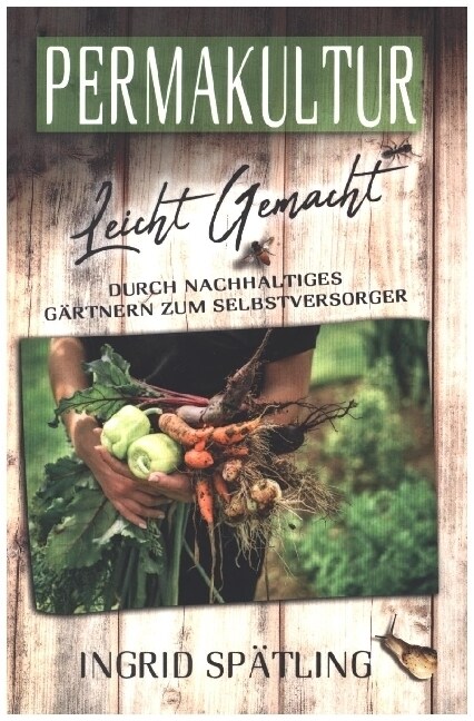 Permakultur leicht gemacht (Paperback)