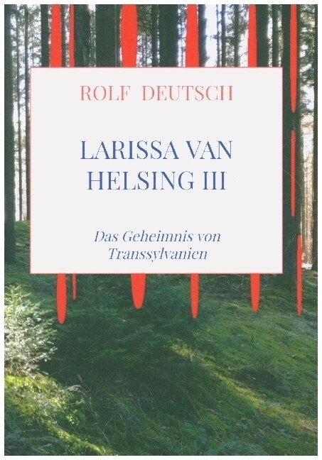 Larissa van Helsing III (Paperback)