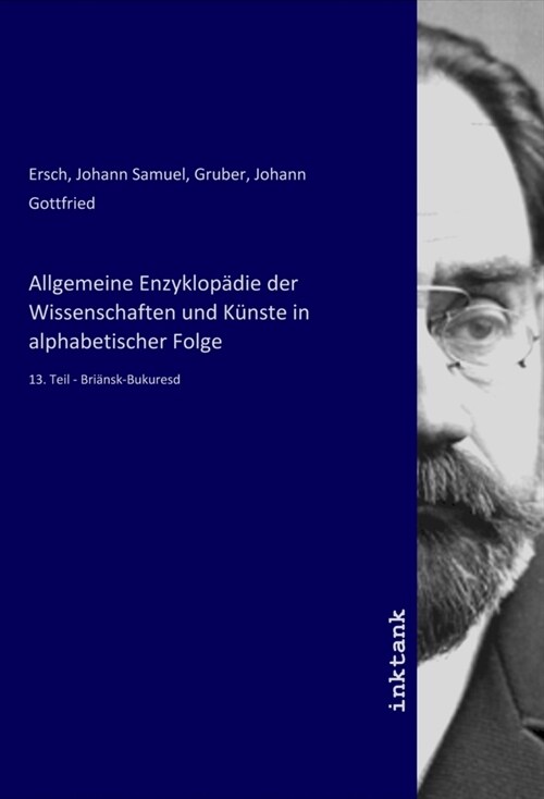 Allgemeine Enzyklopadie der Wissenschaften und Kunste in alphabetischer Folge (Paperback)