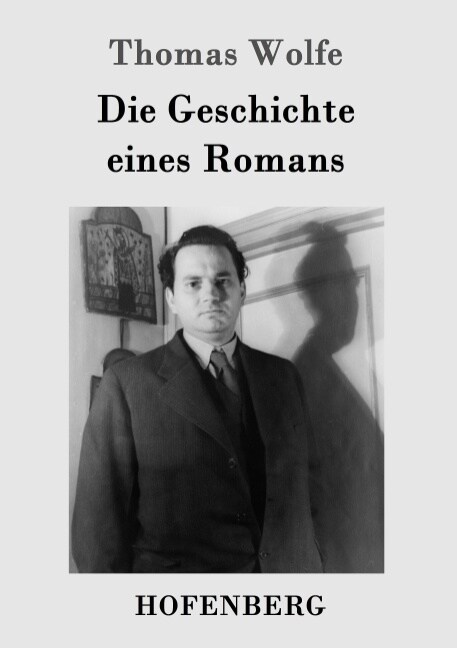 Die Geschichte eines Romans (Paperback)